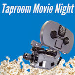 Taproom Movie Night — Farthest Star Sake