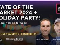 State of The Market 2024 + Holiday Party! GRID Networking for Good