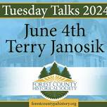 2024 Tuesday Talks: June 4th -Terry Janosik