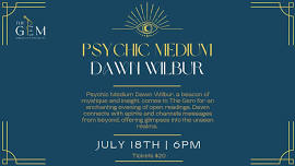 Psychic Medium Dawn Wilbur - Open Readings