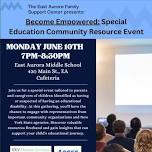 Become Empowered: Special Education Community Resource Event