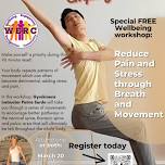 Reduce Pain and Stress through Breath and Movement: Two FREE workshops for employees