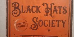 The Black Hats Society