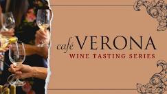 Café Verona's Wine Tasting Series