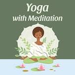 Yoga with Meditation