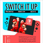 NINTENDO SWITCH Open Play ages 10-16