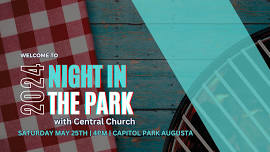 Night In The Park 2024 — Central Church