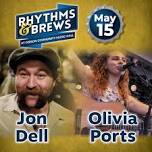 Rhythms & Brews (BONUS): Jon Dell, Olivia Ports