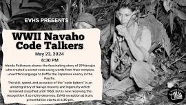 EVHS Presents: WWII Navaho Code Talkers