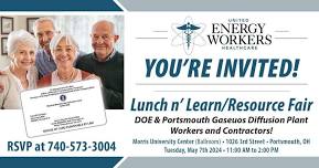 FREE Lunch & Learn Resource Fair - EEOICPA Benefits for Past & Current A Plant Workers