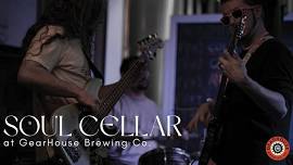 Soul Cellar @ GearHouse Brewing Co.!