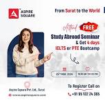 Attend Free Study Abroad Seminar with a Bonus 4 Days IELTS/PTE Bootcamp!