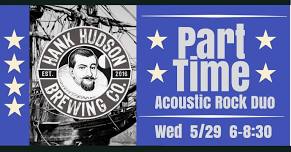 The Part Time Duo and Wing Night At The Hank Hudson Brewery