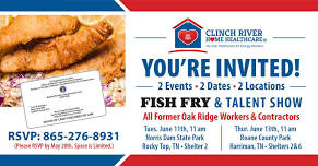 Exclusive Fish Fry & Talent Show - Y-12, K-25, and ORNL Workers & Contractors