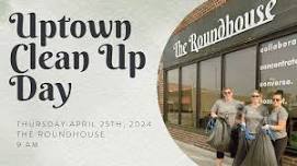 First Uptown Clean Up Day of 2024!