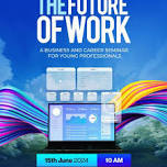 The Future of Work