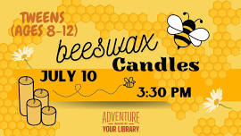 Beeswax Candles - Tween Activity (Ages 8-12)