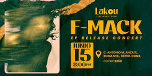 F-MACK EP Release Concert