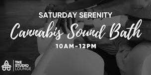 Saturday Serenity Cannabis Sound Bath