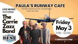 Carrie Zazz Band Returns to Paula’s Runway Cafe!!!