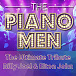 Piano Men: A Tribute to Elton John and Billy Joel Featuring Benny and the Big Shot