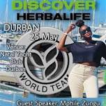 DISCOVER HERBALIFE - BBS -  25th May  - 2024  ROYAL NATAL YACHT CLUB