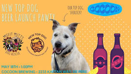 NEW Top Dog Beer Launch Pawty