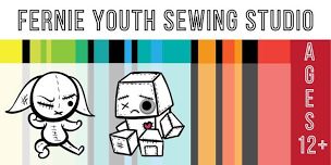 Fernie Youth Sewing Studio