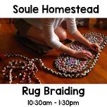 Rug Braiding at Soule Homestead