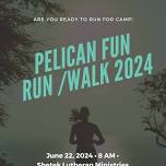 5K Pelican Fun Walk/Run