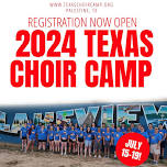 2024 Texas Choir Camp (Texas Conference Choir Clinic)