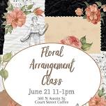 Floral Arrangement Class