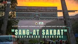 Sang-at Sakbat Bikepacking Adventure