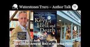 The Cornish Army of 1643 – Author Talk at Waterstones Truro