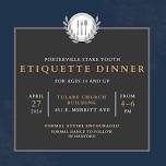 Porterville Stake Youth Etiquette Dinner