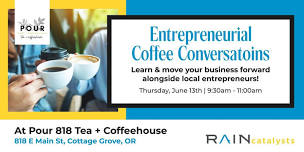 Pour 818 Entrepreneurial Coffee Conversations (Cottage Grove)