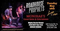 Roadhouse Prophets @Monirae's - Tuesday Boozeday