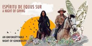 ESPÍRITU DE EQUUS SUR. A NIGHT OF GIVING