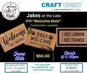 Create Your Own Welcome Mats at Jakes!