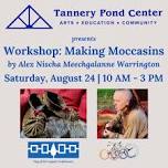 EVENT | Moccasin Making Workshop | Presented by TPC — Tannery Pond Center