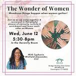 The Wonder of Women Gathering ~ Ideas & Intentions