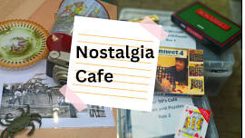 Cherished Memories at Nostalgia Café