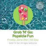 Grab ‘N’ Go: Popsicle Fun