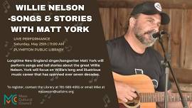 Songs & Stories with Matt York - Willie Nelson