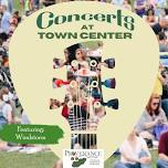 Concerts at Provenance Town Center