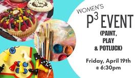 Women's Paint, Play and Potluck Event