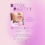 Botox Party