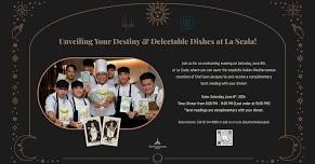 Unveiling Your Destiny & Delectable Dishes at La Scala