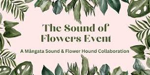 The Sound of Flowers #2