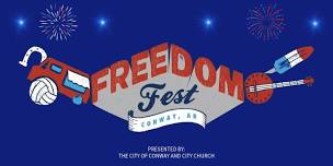 Freedom Fest Conway 2024